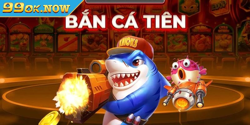 Giải trí đỉnh cao cùng tựa game bắn cá tiên 99OK hấp dẫn 4 Bí kíp săn cá tiên bách phát bách trúng từ ngư thủ
