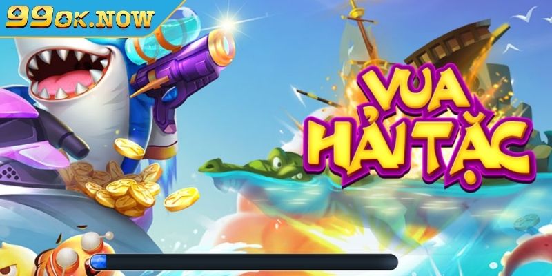 Bắn Cá Vua Hải Tặc 99OK Mở Ra Cơ Hội Săn Thưởng Khủng 2 Khái quát Bắn Cá Vua Hải Tặc 99OK