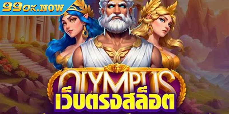 Cổng Olympus 99OK huyền thoại hy lạp và bí kíp thắng lớn 2 Luật chơi cổng olympus 99ok