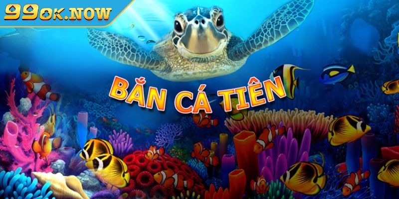 Giải trí đỉnh cao cùng tựa game bắn cá tiên 99OK hấp dẫn 2 Tổng quan về bắn cá tiên 99OK